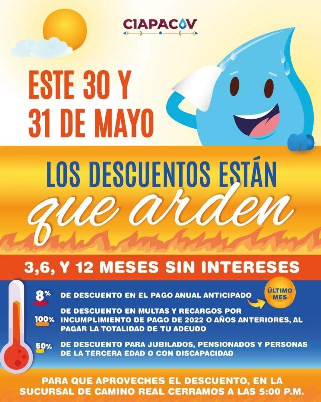 CIAPACOV invita a sus usuarios a aprovechar “Los descuentos están que arden” los días 30 y 31 de mayo