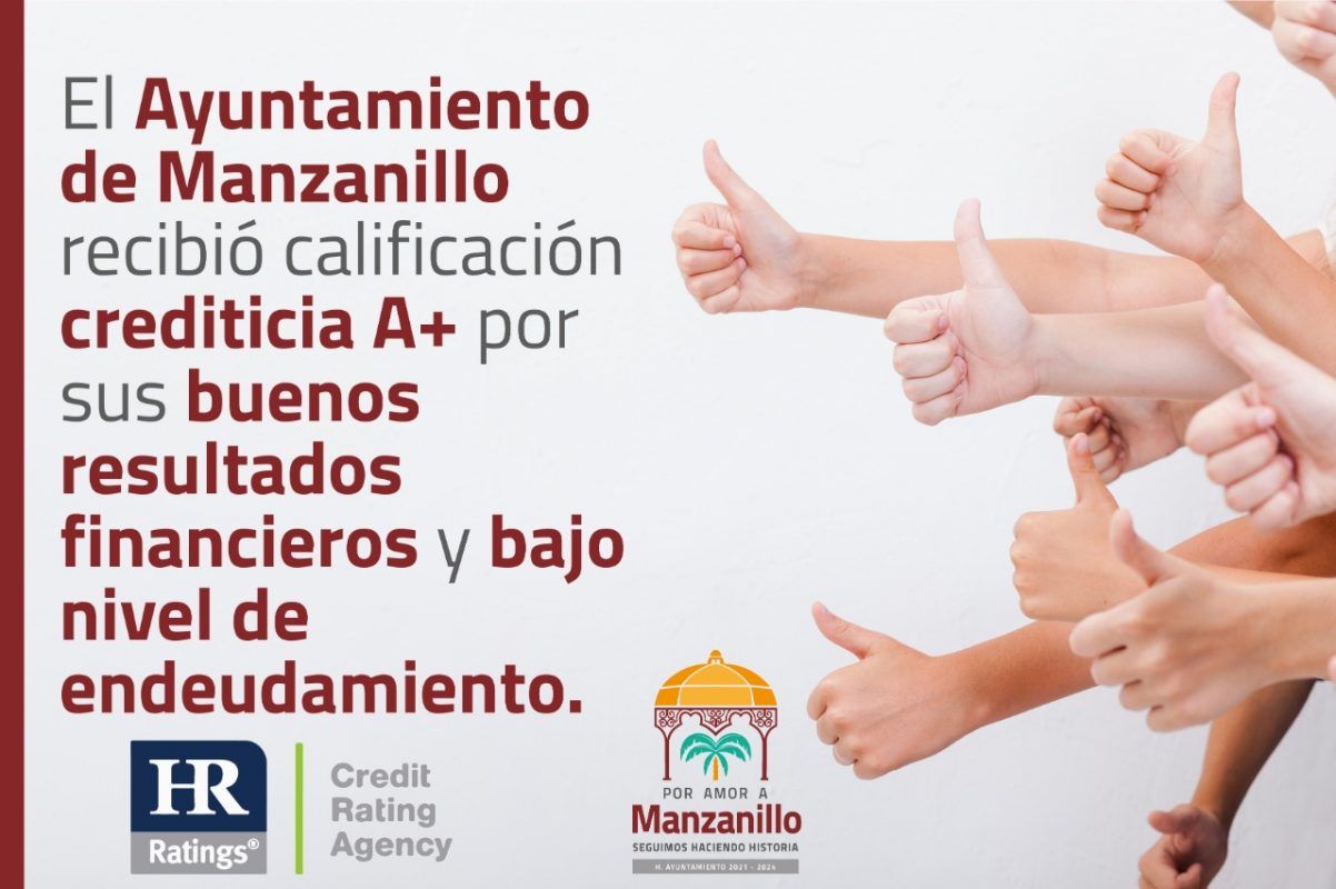 Califica HR Ratings A+ al Ayuntamiento de Manzanillo por Óptimos resultados financieros y un bajo nivel de deuda