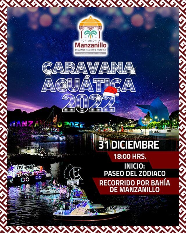 Ayuntamiento de Manzanillo tiene lista la fiesta de Fin de año: Caravana Acuática y Gran Baile