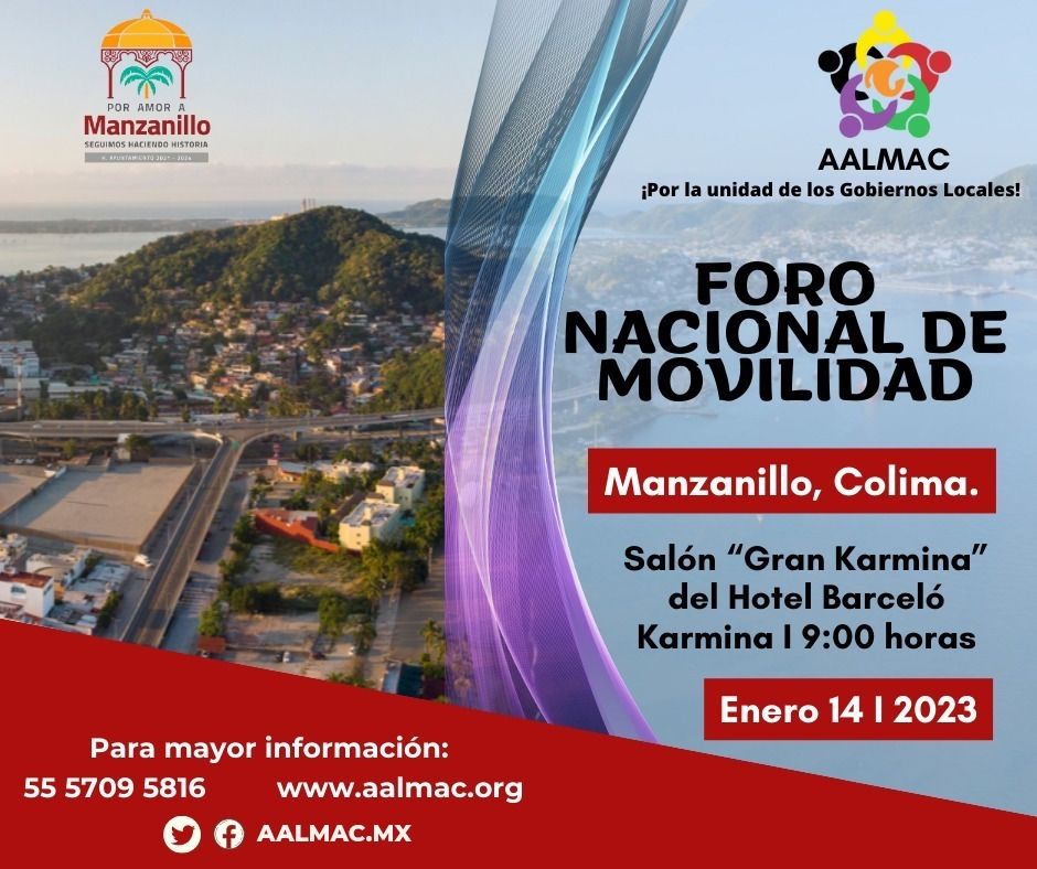 Manzanillo será sede del Foro Nacional de Movilidad, organizan: Ayuntamiento y la AALMAC