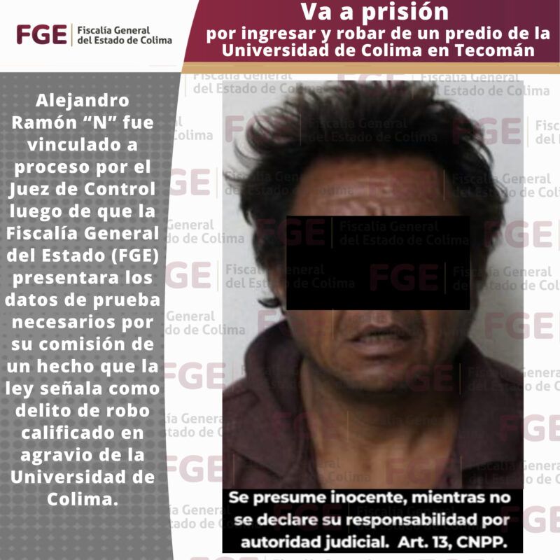 Va a prisión por ingresar y robar de un predio de la Universidad de Colima en Tecomán