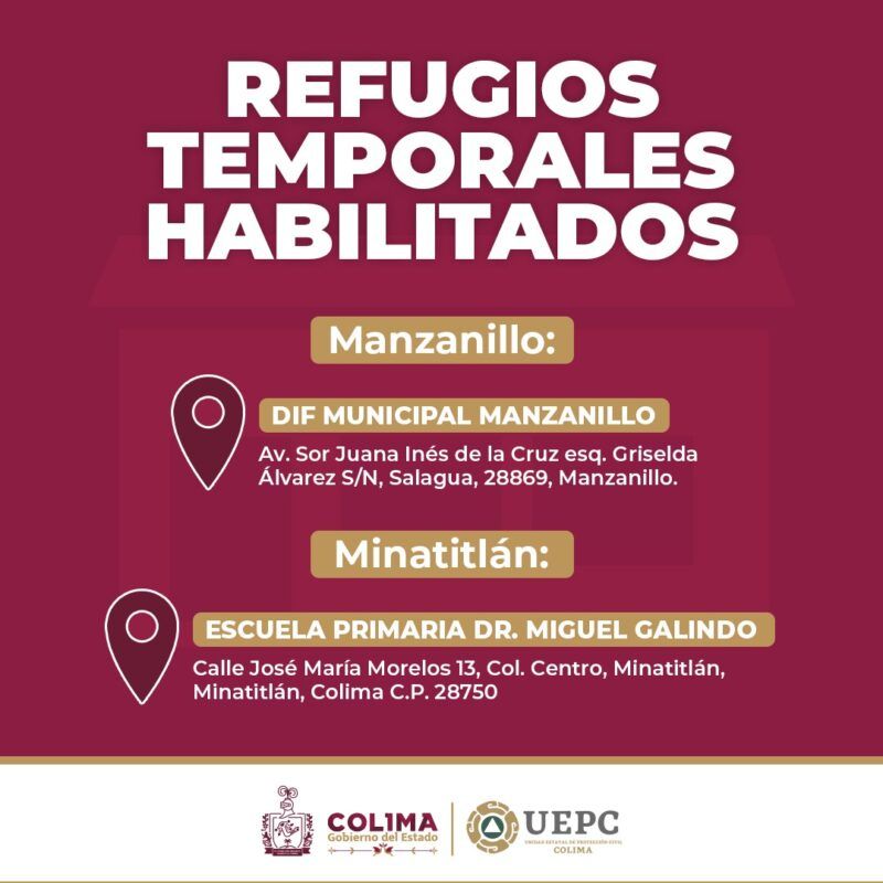 Gobierno de Colima habilita refugios temporales en Manzanillo y Minatitlán