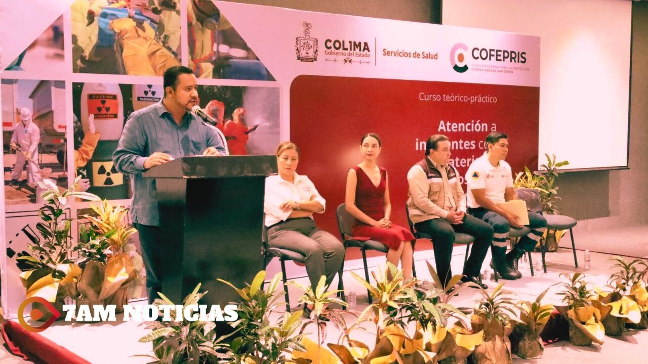 Gobierno del Estado de Colima capacita a personal en atención a incidentes con materiales peligrosos