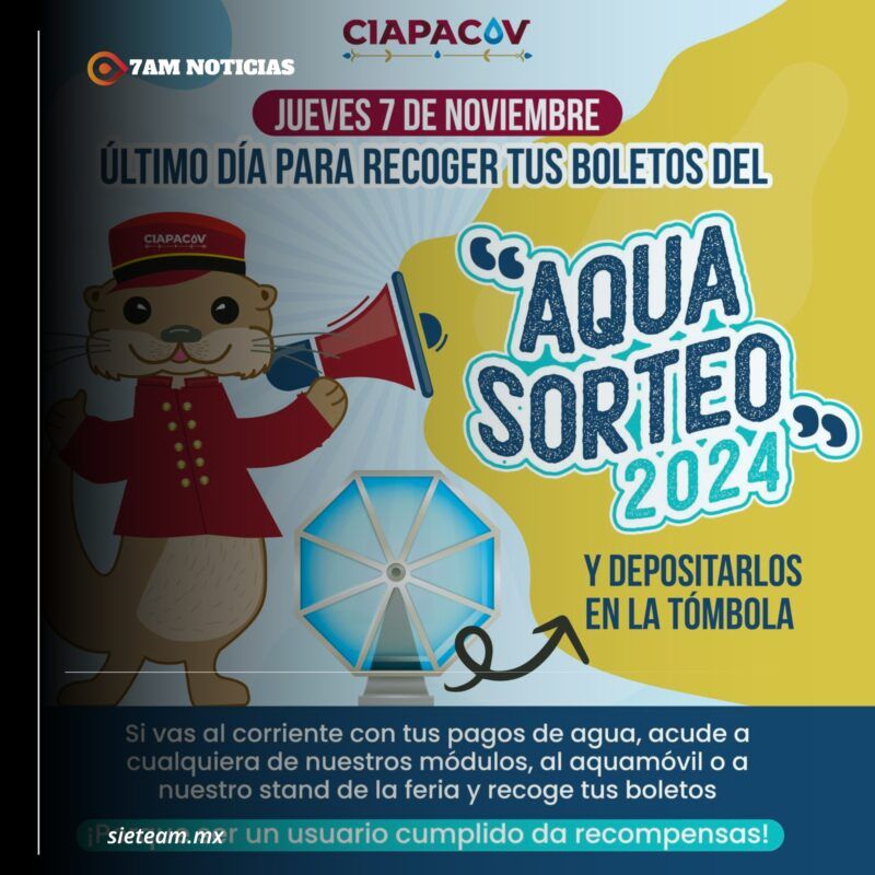 Último día para recoger boletos para participar en el AquaSorteo-2024 de Ciapacov