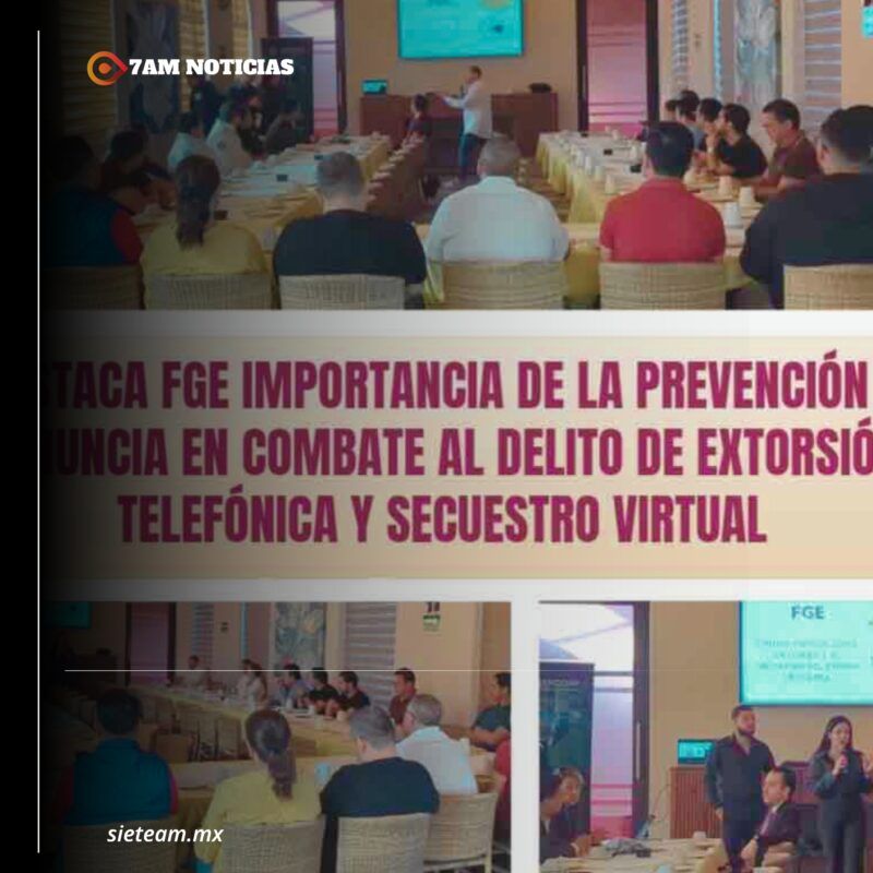 Destaca FGE importancia de la prevención y denuncia en combate al delito de extorsión telefónica y secuestro virtual