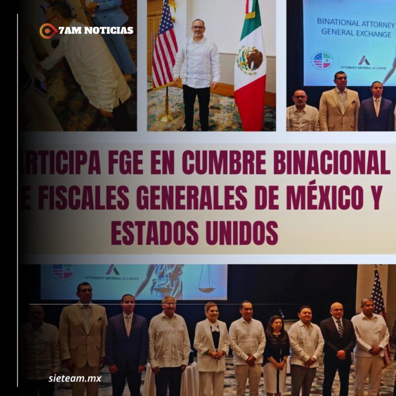 Participa FGE en Cumbre Binacional de Fiscales Generales de México y Estados Unidos