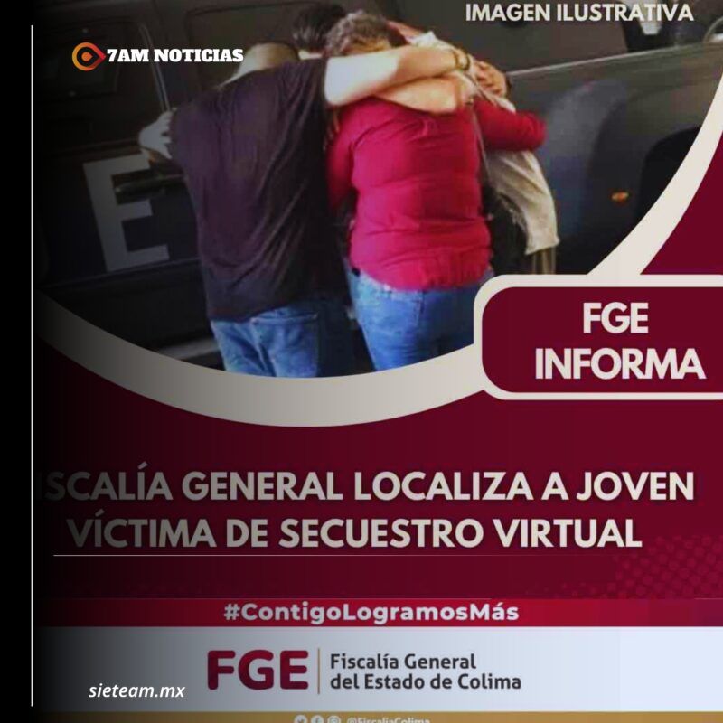 Fiscalía General localiza a víctima de secuestro virtual