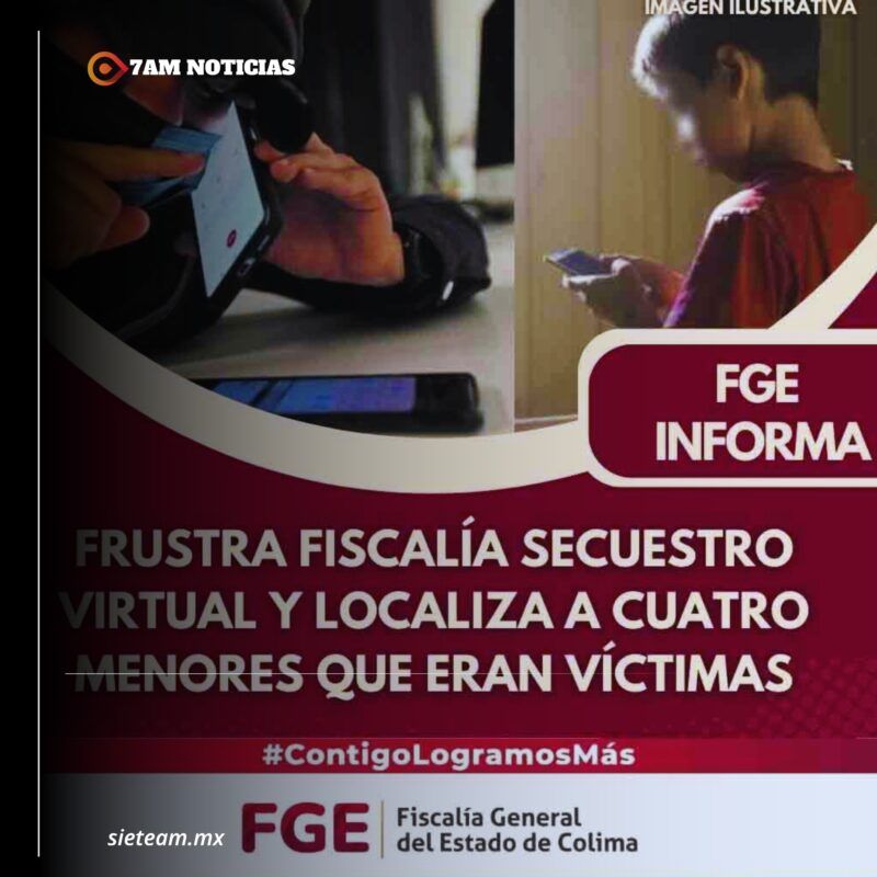 Frustra Fiscalía secuestro virtual y localiza a cuatro menores que eran víctimas