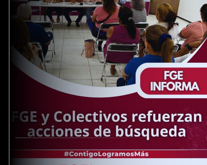 FGE y Colectivos refuerzan acciones de búsqueda