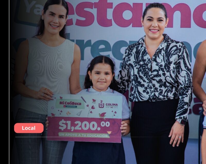 Más de 3 mil estudiantes de Manzanillo reciben Mi ColiBeca para Empezar este lunes, en eventos encabezados por la gobernadora