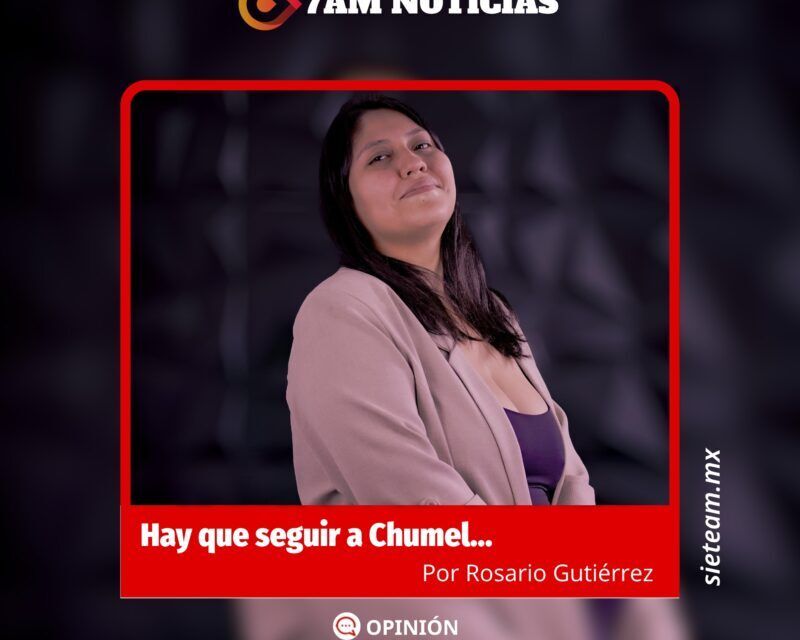 Vivir y Contarla: Hay que seguir a Chumel…