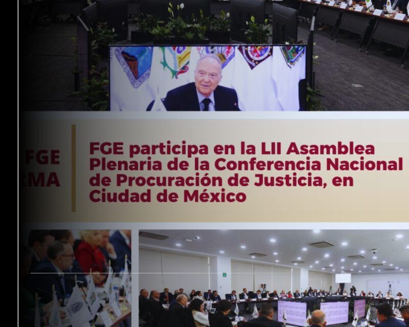 FGE participa en la LII Asamblea Plenaria de la Conferencia Nacional de Procuración de Justicia, en Ciudad de México
