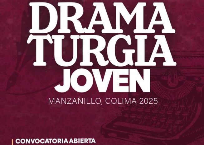 Cultura Colima presenta convocatoria para Residencia de Dramaturgia Joven en Manzanillo