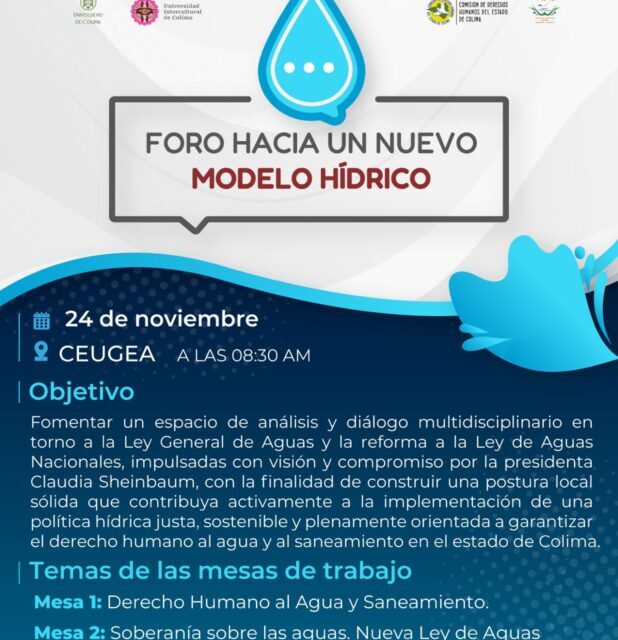 Gobierno de Colima, CONAGUA y CIAPACOV invitan a participar en el Foro estatal: Hacia un nuevo modelo hídrico