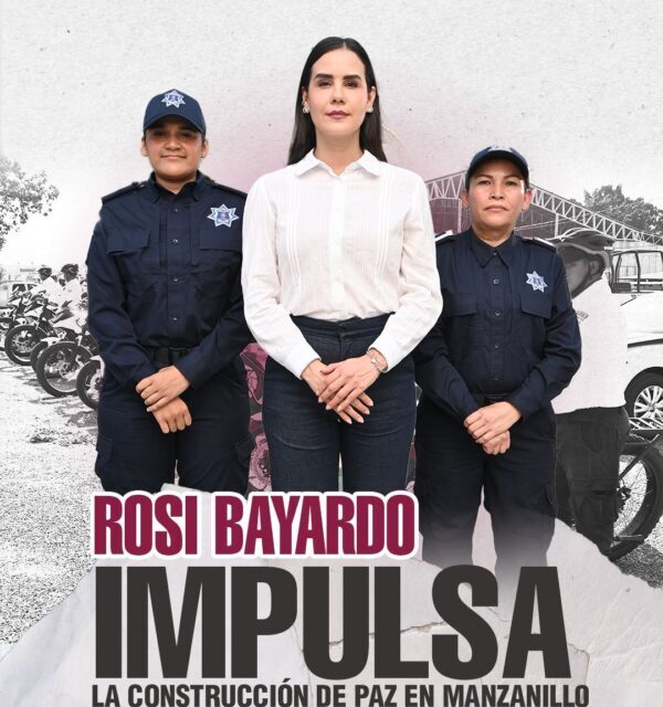 Rosi Bayardo impulsa la construcción de paz en Manzanillo y el reforzamiento de la seguridad