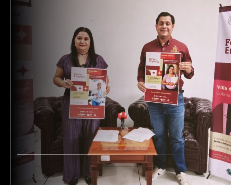 Habrá más de 400 vacantes en las Ferias de Empleo en Villa de Álvarez y Tecomán, el 7 y 21 de mayo