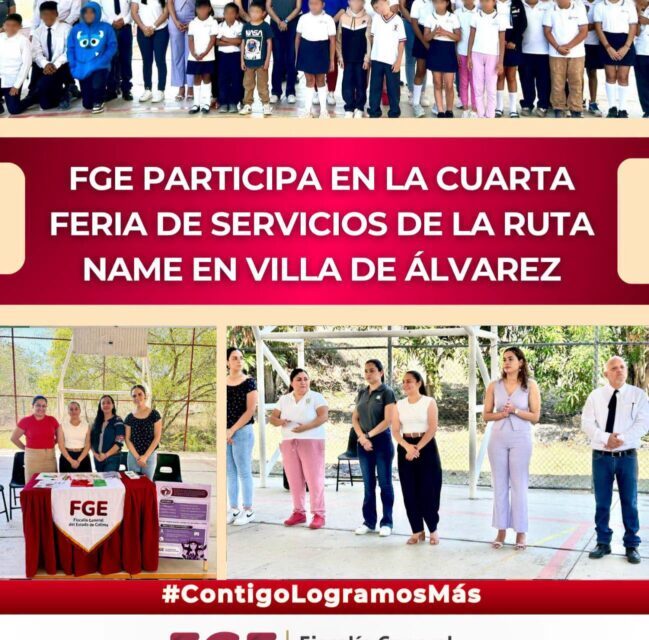FGE participa en la Cuarta Feria de Servicios de la Ruta NAME en Villa de Álvarez