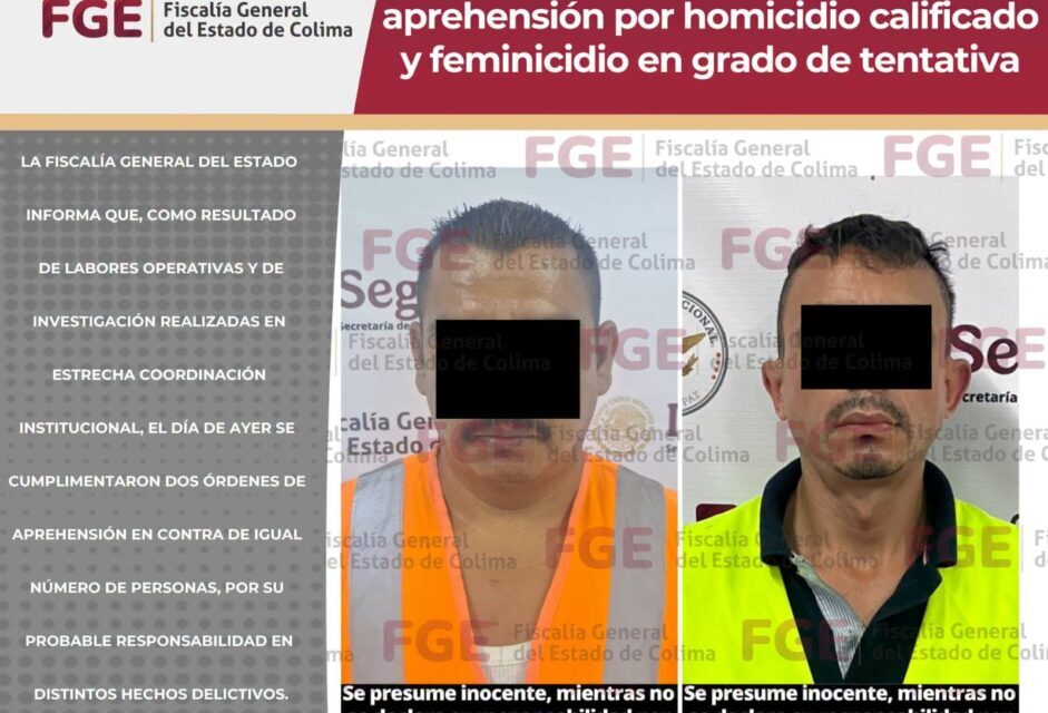 Cumplimenta FGE dos órdenes de aprehensión por homicidio calificado y feminicidio en grado de tentativa