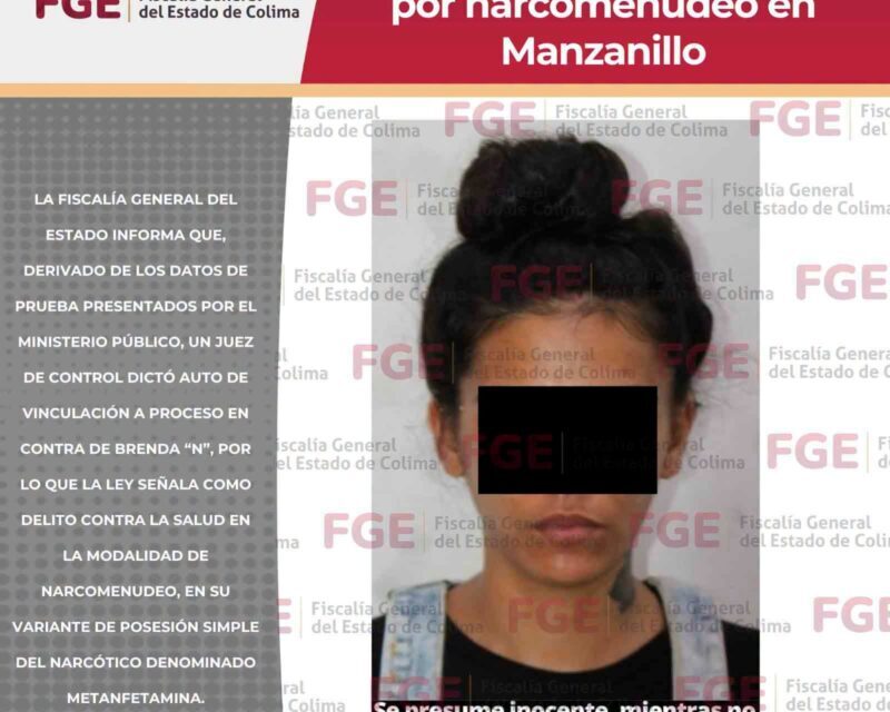 Vinculan a proceso a mujer por narcomenudeo en Manzanillo