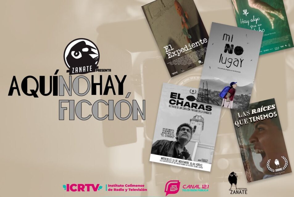 Canal 12 del ICRTV estrena ‘Aquí no hay ficción’, junto con el Festival Zanate
