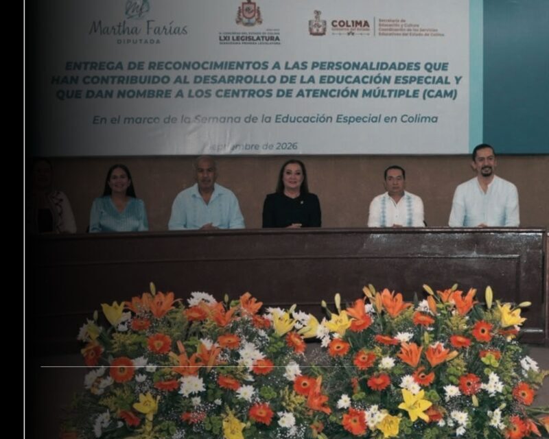 Gobierno del Estado de Colima y Poder Legislativo reconocen a docentes que han contribuido al desarrollo de la Educación Especial