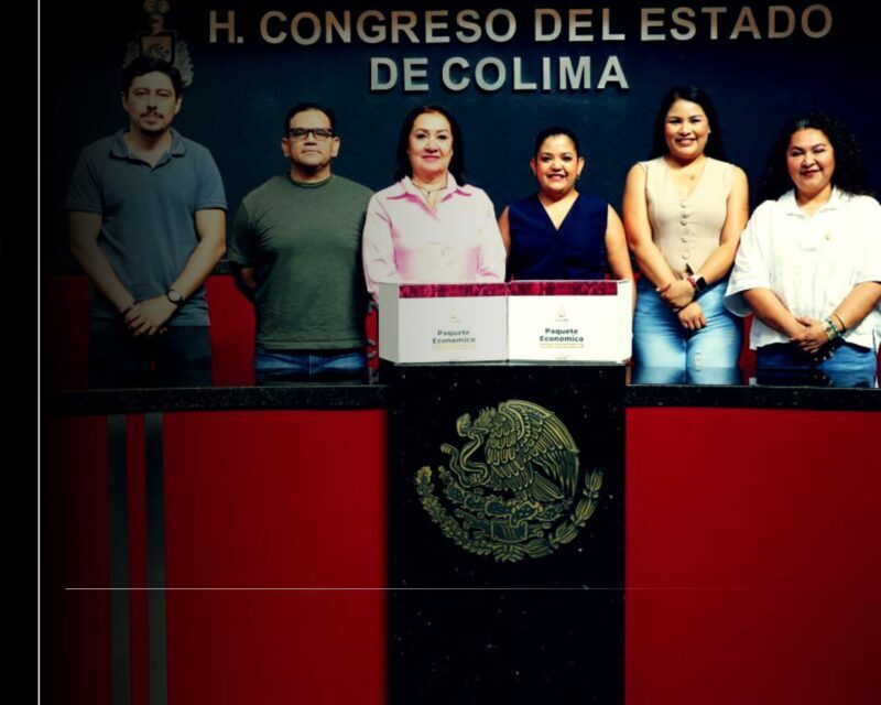 Recibe Congreso de Colima del Ejecutivo estatal el paquete económico 2027